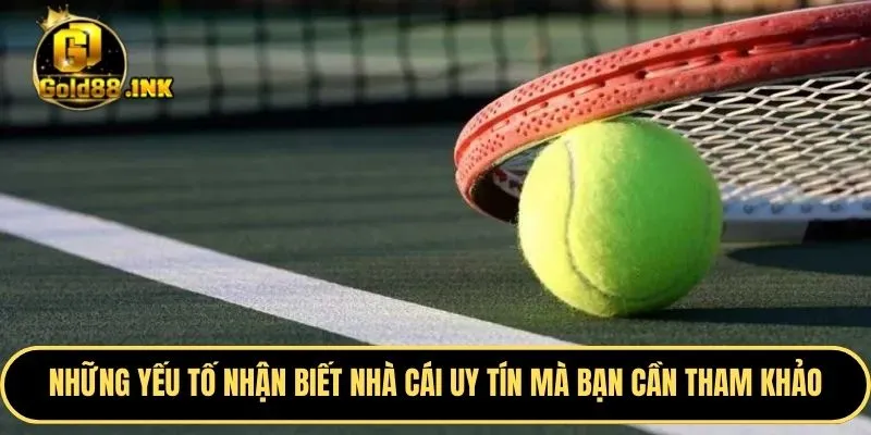 Những yếu tố nhận biết nhà cái uy tín mà bạn cần tham khảo